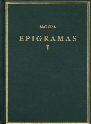 EPIGRAMAS . VOLUMEN I | 9788400082604 | MARCIAL, MARCO VALERIO