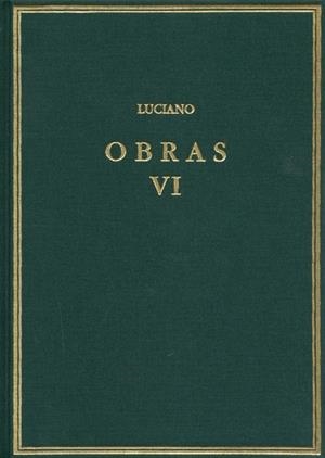 OBRAS VOLUMEN VI . TIMÓN O EL MISÁNTROPO . CONTRA EL IGNORANTE QUE COMPRABA MUCHOS LIBROS . ACERCA DEL PARÁSITO O QUE EL... | 9788400082352 | DE SAMOSATA, LUCIANO