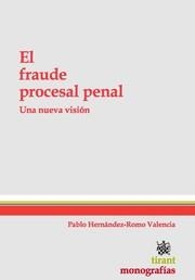 FRAUDE PROCESAL PENAL, EL | 9788490043783
