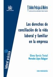 DERECHOS DE CONCILIACIÓN DE LA VIDA LABORAL Y FAMILIAR EN LA EMPRESA, LOS | 9788490047217