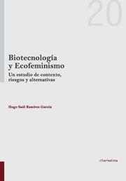 BIOTECNOLOGÍA Y ECOFEMINISMO | 9788490049426