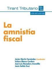 AMNISTÍA FISCAL, LA | 9788490332672