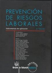 PREVENCIÓN DE RIESGOS LABORALES 3ª ED. 2012 INSTRUMENTOS DE APLICACIÓN | 9788490331262