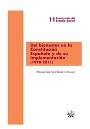 DEL BIENESTAR EN LA CONSTITUCIÓN ESPAÑOLA Y DE SU IMPLEMENTACIÓN (1978-2011) | 9788490330609