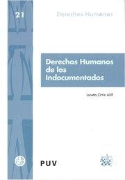 DERECHOS HUMANOS DE LOS INDOCUMENTADOS | 9788490330357