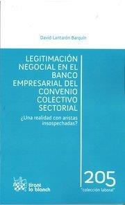 LEGITIMACIÓN NEGOCIAL EN EL BANCO EMPRESARIAL DEL CONVENIO COLECTIVO SECTORIAL | 9788490334935