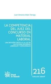 COMPETENCIA DEL JUEZ DEL CONCURSO EN MATERIA LABORAL, LA | 9788490332559 | ALTÉS TÁRREGA, JUAN A