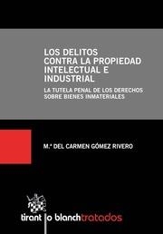 DELITOS CONTRA LA PROPIEDAD INTELECTUAL E INDUSTRIAL, LOS | 9788490330708