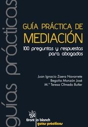GUÍA PRÁCTICA DE MEDIACIÓN. 100 PREGUNTAS Y RESPUESTAS PARA ABOGADOS | 9788490335178