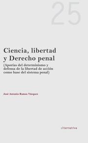 CIENCIA, LIBERTAD Y DERECHO PENAL | 9788490335956