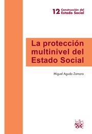PROTECCIÓN MULTINIVEL DEL ESTADO SOCIAL, LA | 9788490049495