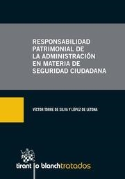 RESPONSABILIDAD PATRIMONIAL DE LA ADMINISTRACIÓN EN MATERIA DE SEGURIDAD CIUDADANA | 9788490331439