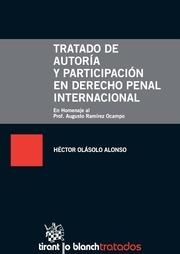 TRATADO DE AUTORÍA Y PARTICIPACIÓN EN DERECHO PENAL INTERNACIONAL | 9788490334270