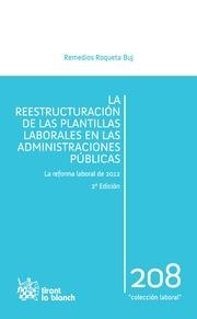 REESTRUCTURACIÓN DE LAS PLANTILLAS LABORALES EN LAS ADMINISTRACIONES PÚBLICAS 2ª ED. 2013, LA | 9788490335116