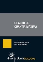 AUTO DE CUANTÍA MÁXIMA, EL | 9788490531532