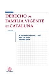 DERECHO DE FAMILIA VIGENTE EN CATALUÑA 3ª ED. 2013 | 9788490533772
