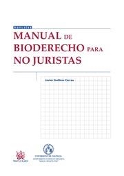 MANUAL DE BIODERECHO PARA NO JURISTAS | 9788490534182