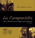 CUMPARSITA. VIDA Y DERECHO EN EL TANGO MÁS UNIVERSAL 2ª ED., LA | 9788415731634