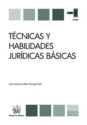 TÉCNICAS Y HABILIDADES JURÍDICAS BÁSICAS | 9788490535028