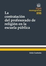 CONTRATACIÓN DEL PROFESORADO DE RELIGIÓN EN LA ESCUELA PÚBLICA, LA | 9788490534304