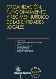 ORGANIZACIÓN, FUNCIONAMIENTO Y RÉGIMEN JURÍDICO DE LAS ENTIDADES LOCALES | 9788490337561