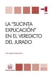 SUCINTA EXPLICACIÓN EN EL VEREDICTO DEL JURADO, LA | 9788490334560