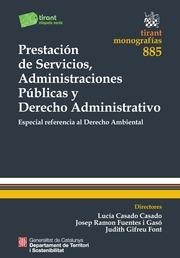 PRESTACIÓN DE SERVICIOS, ADMINISTRACIONES PÚBLICAS Y DERECHO ADMINISTRATIVO | 9788490334959
