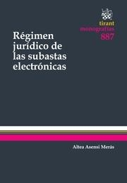 RÉGIMEN JURÍDICO DE LAS SUBASTAS ELECTRÓNICAS | 9788490336212