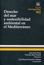 DERECHO DEL MAR Y SOSTENIBILIDAD AMBIENTAL EN EL MEDITERRÁNEO | 9788490531785