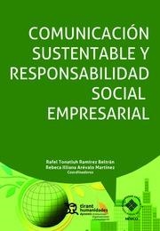 COMUNICACIÓN SUSTENTABLE Y RESPONSABILIDAD SOCIAL EMPRESARIAL | 9788416786947 | RAMÍREZ BELTRÁN, RAFAEL TONATIUH