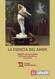 ESENCIA DEL AMOR, LA | 9788416786558 | CASALES GARCÍA, ROBERTO