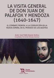 VISITA GENERAL DE DON JUAN DE PALAFOX Y MENDOZA (1640-1647), LA | 9788416786381 | SALAZAR ANDREU, JUAN PABLO