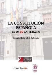 CONSTITUCIÓN ESPAÑOLA EN SU 40 ANIVERSARIO, LA | 9788413138015 | GARRIDO MAYOL, VICENTE