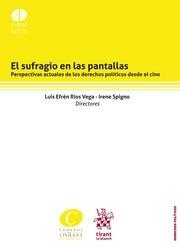SUFRAGIO EN LAS PANTALLAS, EL | 9788413135748 | RÍOS VEGA, LUIS EFRÉN