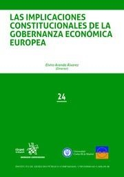 IMPLICACIONES CONSTITUCIONALES DE LA GOBERNANZA ECONÓMICA EUROPEA, LAS | 9788413361352 | RAMOS MUÑOZ, DAVID
