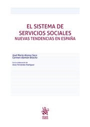 SISTEMA DE SERVICIOS SOCIALES, EL. NUEVAS TENDENCIAS EN ESPAÑA | 9788413553849 | ALONSO SECO, JOSÉ M.
