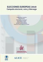 ELECCIONES EUROPEAS 2019. CAMPAÑA ELECTORAL, VOTO Y LIDERAZGO | 9788413550527 | MORA RODRÍGUEZ, ALBERTO / ALARCÓN GONZÁLEZ, FRANCISCO JAVIER / PÉREZ CASTAÑOS, SERGIO / GARCÍA RABAD