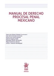 MANUAL DE DERECHO PROCESAL PENAL MEXICANO | 9788413551388 | GÓMEZ COLOMER, JUAN LUIS
