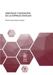 ARBITRAJE Y MEDIACIÓN EN LA EMPRESA FAMILIAR | 9788413558066 | BARRÓN LÓPEZ, MARÍA CARMEN