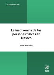 INSOLVENCIA DE LAS PERSONAS FÍSICAS EN MÉXICO, LA | 9788413971513 | ROJAS VÉRTIZ C., ROSA MARÍA