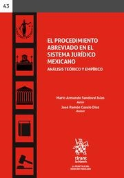 PROCEDIMIENTO ABREVIADO EN EL SISTEMA JURÍDICO MEXICANO ANÁLISIS TEÓRICO Y EMPÍRICO, EL | 9788413970844 | COSSÍO DÍAZ, JOSÉ RAMÓN / SANDOVAL ISLAS, MARIO ARMANDO