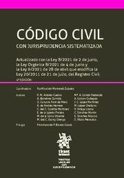 CÓDIGO CIVIL CON JURISPRUDENCIA SISTEMATIZADA 4ª EDICIÓN 2021 | 9788411130776 | BLANDINO GARRIDO, MARÍA AMALIA / CASTILLO MARTÍNEZ, CAROLINA DEL CARMEN / MARTORELL ZULUETA, PURIFIC