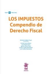 IMPUESTOS COMPENDIO DE DERECHO FISCAL, LOS | 9788411130417 | CUBERO TRUYO, ANTONIO M. / PÉREZ ROYO, IGNACIO / GARCIA BERRO, FLORIAN / MARTÍN RUIZ, JUAN