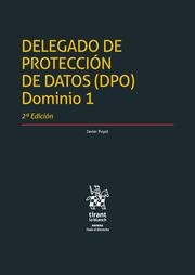 DELEGADO DE PROTECCIÓN DE DATOS (DPO) DOMINIO 1, 2ª EDICIÓN | 9788411133050 | PUYOL MONTERO, JAVIER