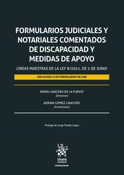 FORMULARIOS JUDICIALES Y NOTARIALES COMENTADOS DE DISCAPACIDAD Y MEDIDAS DE APOYO. | 9788411305105 | LINACERO DE LA FUENTE, MARÍA / GÓMEZ LINACERO, ADRIÁN