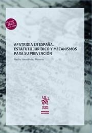 APATRIDIA EN ESPAÑA. ESTATUTO JURÍDICO Y MECANISMOS PARA SU PREVENCIÓN | 9788411138239 | HERNÁNDEZ MORENO, NACHO