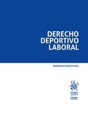 DERECHO DEPORTIVO LABORAL | 9788411306959 | ROQUETA BUJ, REMEDIOS