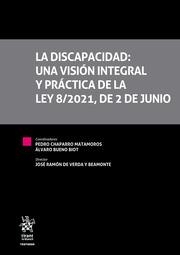 DISCAPACIDAD, LA : UNA VISIÓN INTEGRAL Y PRÁCTICA DE LA LEY 8/2021, DE 2 DE JUNIO | 9788411306737 | DE VERDA Y BEAMONTE, JOSÉ RAMÓN / CHAPARRO MATAMOROS, PEDRO / BUENO BIOT, ÁLVARO