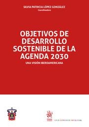 OBJETIVOS DE DESARROLLO SOSTENIBLE DE LA AGENDA 2030 | 9788411139472 | LÓPEZ GONZÁLEZ, SILVIA PATRICIA