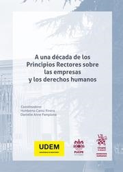 A UNA DÉCADA DE LOS PRINCIPIOS RECTORES SOBRE LAS EMPRESAS Y LOS DERECHOS HUMANOS | 9788411302333 | CANTÚ RIVERA, HUMBERTO / PAMPLONA, DANNIELLE ANNE